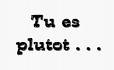 tu es plutot